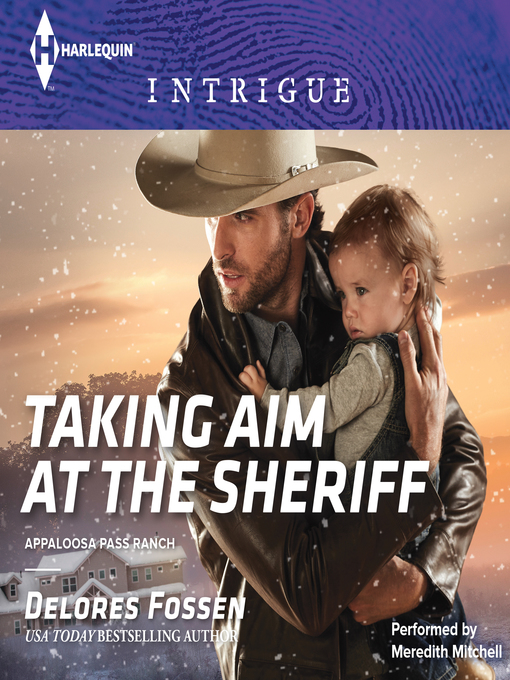 Title details for Taking Aim at the Sheriff by Delores Fossen - Available